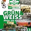 Grün&Weiss-Mehr als ein Club